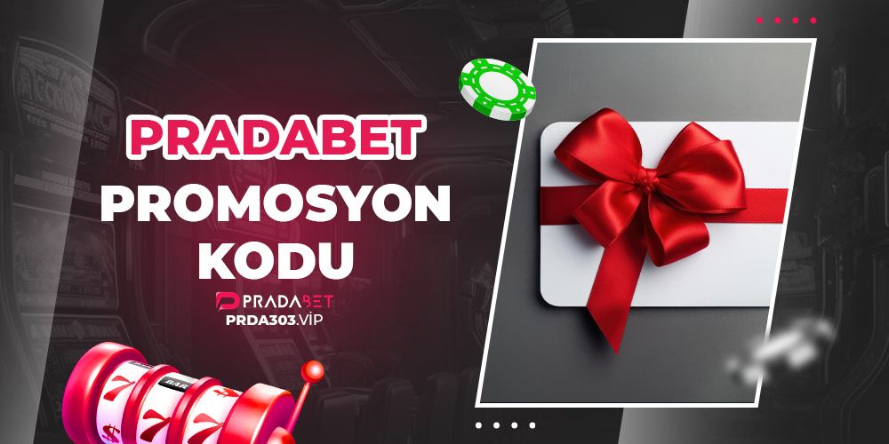 Pradabet Promosyon kodu